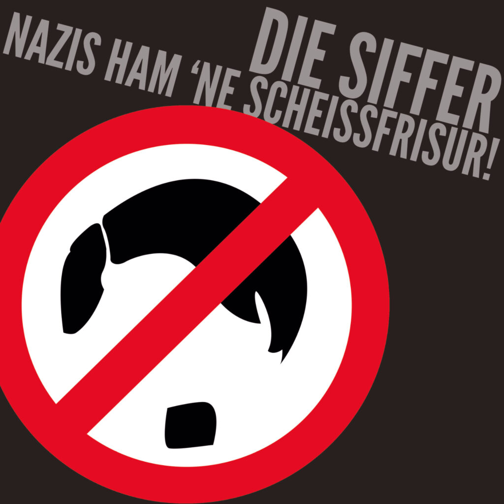 Cover des Tonträger DIE-SIFFER-Nazis-hab´ne-Scheißfrisur